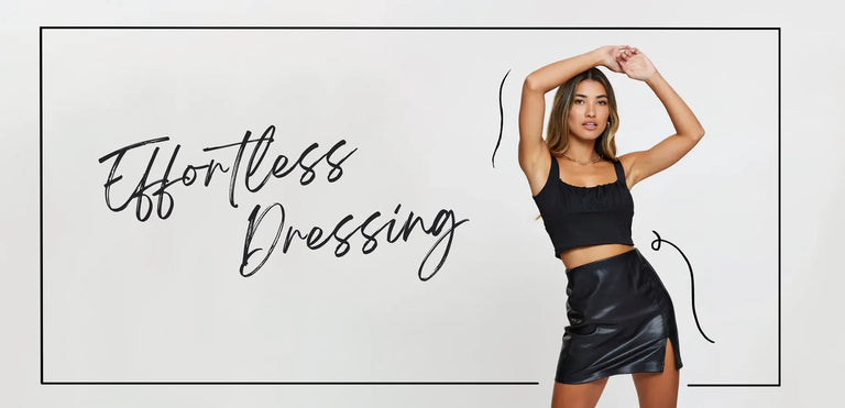 Effortless Dressing 101